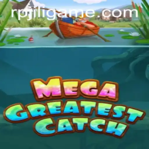 MegaGreatestCatch: Dive into the World of Thrilling Adventures