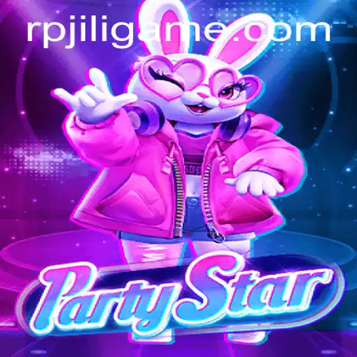 Discover the Thrilling World of PartyStar: A New RPJILI Game Experience